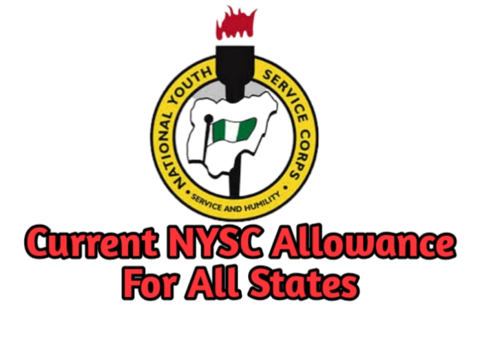 Current NYSC Allowance for all States In Nigeria 2021