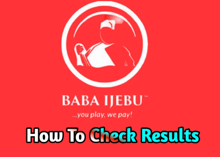How To Check Baba Ijebu Result 2021