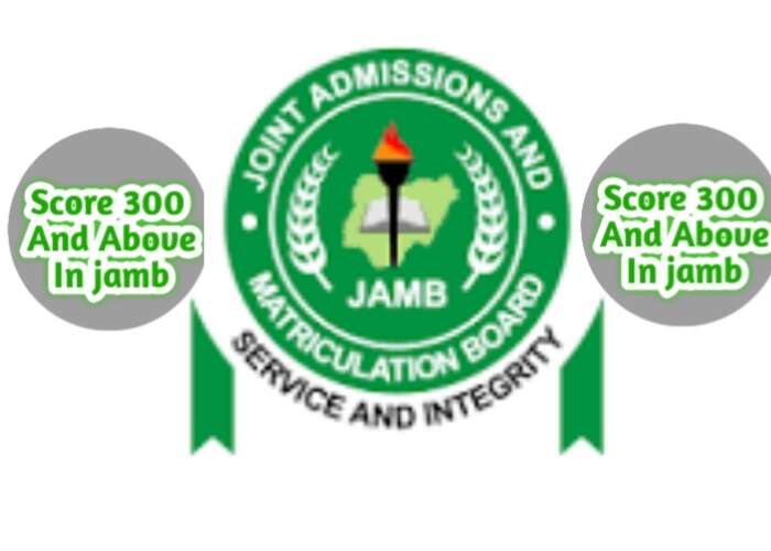 Score 300 And Above In JAMB